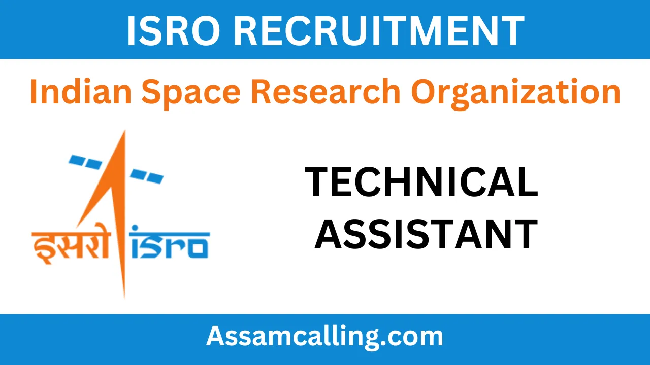 ISRO Recruitment for Technical Assistant